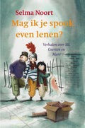 Mag Ik Je Spook Even Lenen ? - Selma Noort