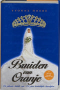 Bruiden Van Oranje - Yvonne Hoebe