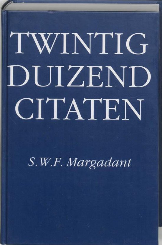 Twintigduizend citaten - W.F.Margadant