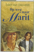 Op Weg Naar Marit - E. Van Diesveldt
