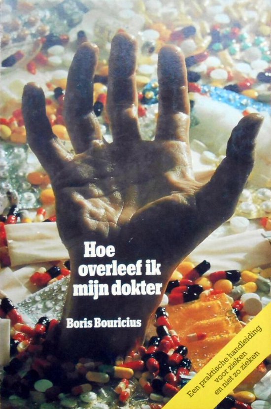 Hoe overleef ik mijn dokter - Boris Bouricius