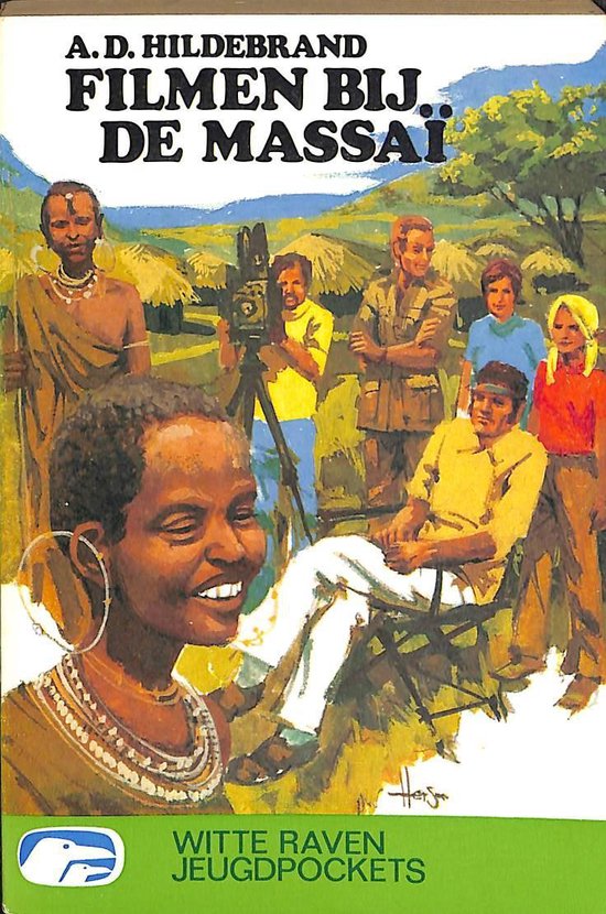 Massai derie 3: Filmen bij de Massai - A.D. Hildebrand