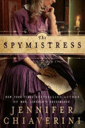 The Spymistress - Jennifer Chiaverini