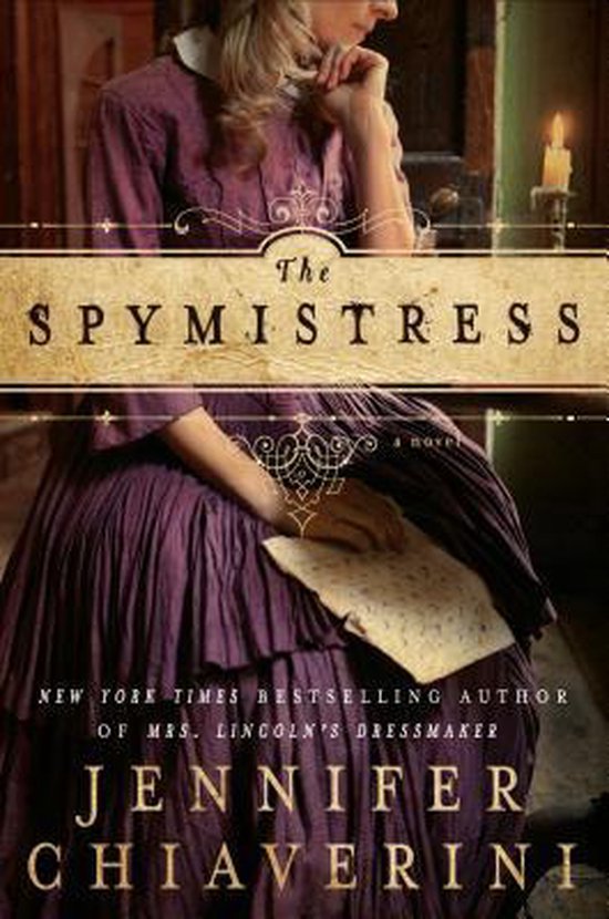 The Spymistress - Jennifer Chiaverini