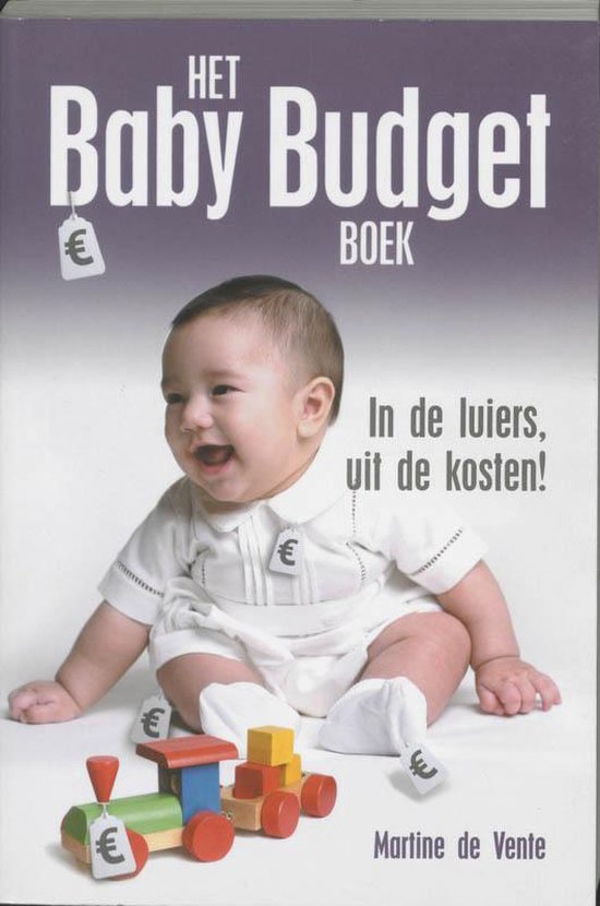 Het Baby Budget Boek - Martine de Vente