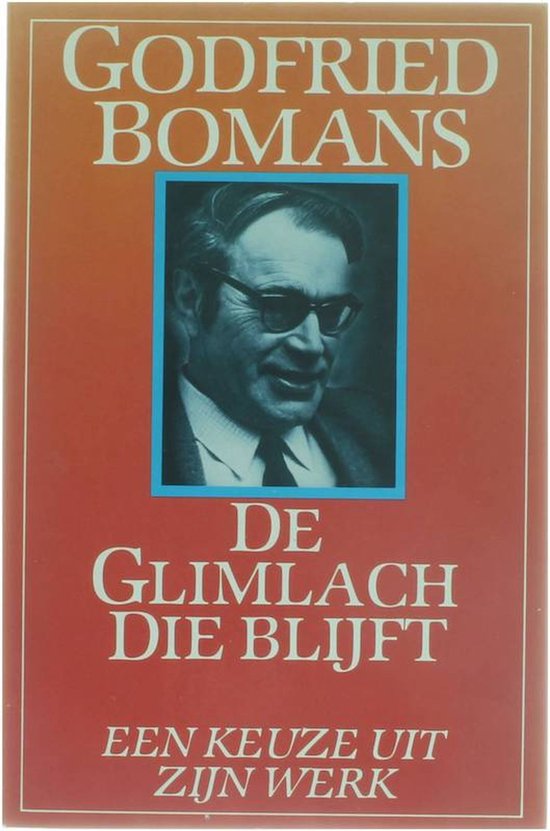 De glimlach die blijft - Godfried Bomans