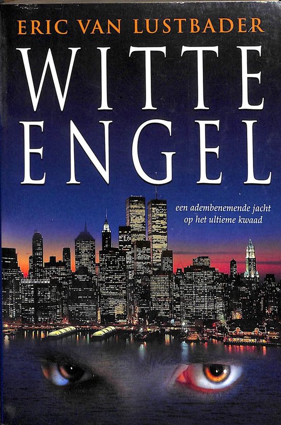 witte engel - Eric van Lustbader