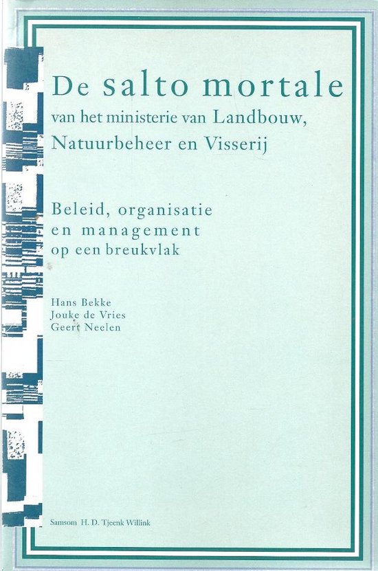Salto mortale van het ministerie van Landbouw, Natuurbeheer en Visserij - Bekke