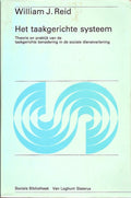 Het taakgerichte systeem - William J. Reid, Heleen ten Holt