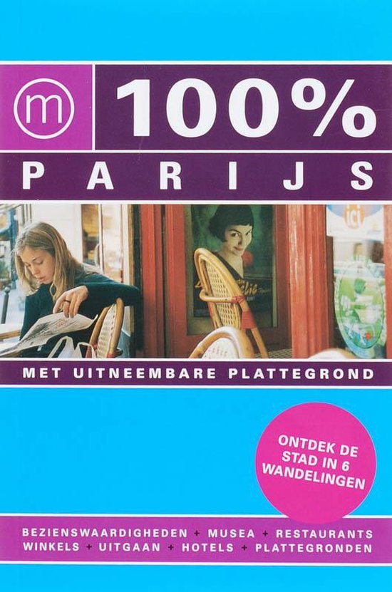 100% Parijs / Druk Heruitgave - Evelyn ter Bekke