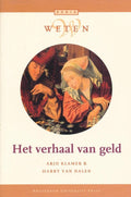 Het verhaal van geld - Onbekend, Harry van Dalen