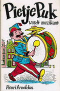 Pietje Puk wordt muzikant - Henri Arnoldus