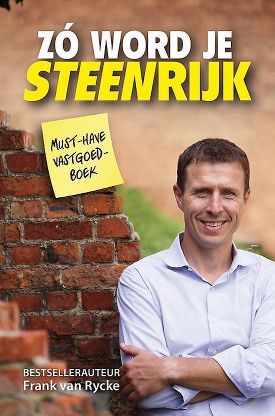 ZÃ³ word je steenrijk - Frank van Rycke