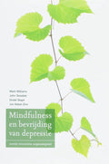 Mindfulness en bevrijding van depressie - Mark Williams, John D. Teasdale