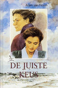 De juiste keuze - Arjen van Hoorn