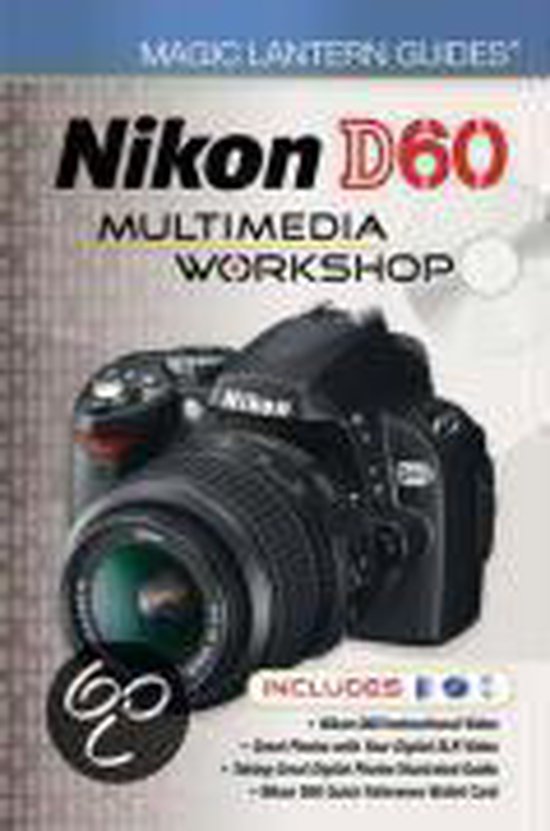 Nikon D60 Multimedia Workshop