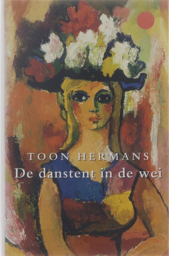 De Danstent In De Wei - Toon Hermans
