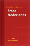 Van Dale Praktijkwoordenboek Frans - Nederlands - Onbekend