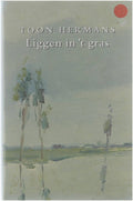 Liggen In Het Gras - Toon Hermans