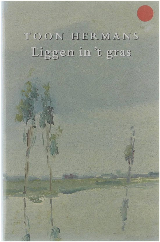 Liggen In Het Gras - Toon Hermans