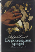De porseleinen spiegel - Olaf J. de Landell, Olaf J de Landell