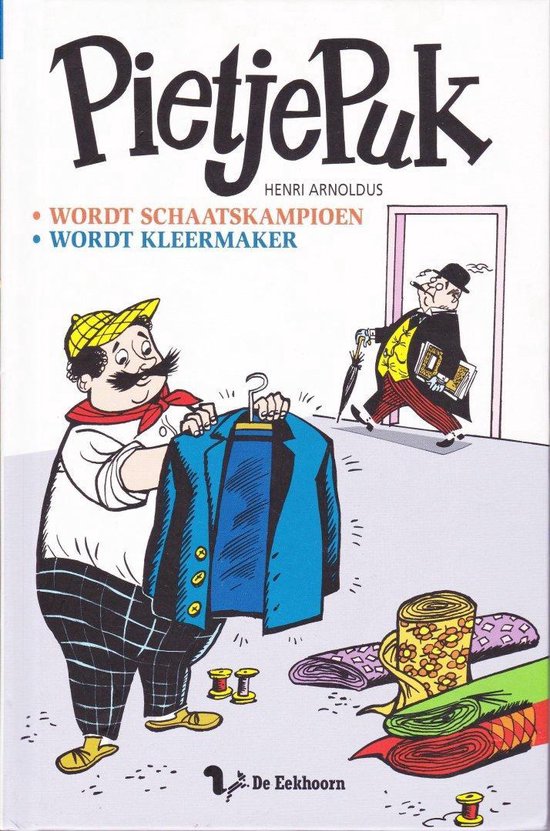 Pietje Puk omnibus wordt schaatskampioen & wordt kleermaker - Henri Arnoldus