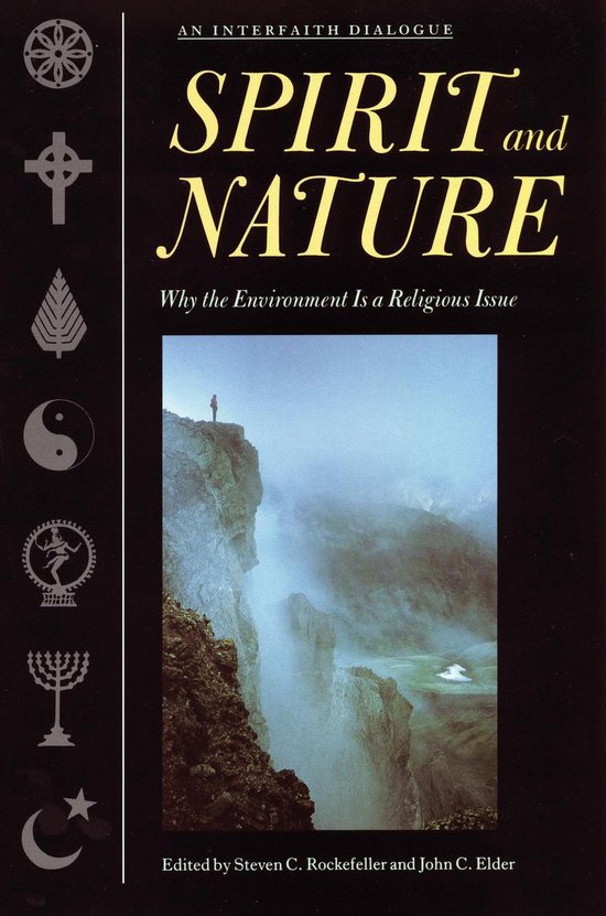 Spirit and Nature - Steven C. Rockefeller, John C. Elder