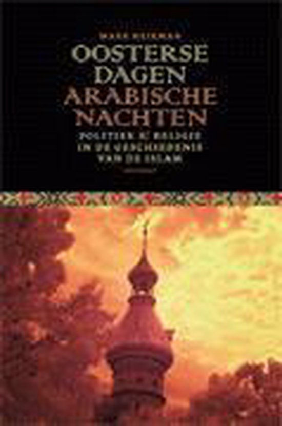 Oosterse Dagen Arabische Nachten - Mark Heirman