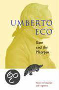Kant and the Platypus - Umberto Eco, Umberto Ecco
