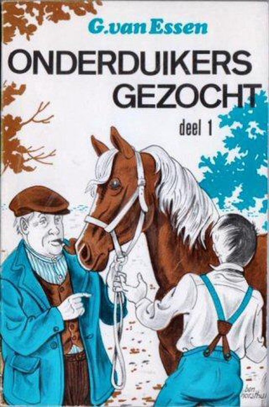Onderduikers gezocht 1 - G. Van Essen