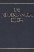 De Nederlandse Delta : Een compromis tussen millieu en techniek in de strijd tegen het water - E.K. Duursma, B.A. Bannink