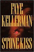 Stone Kiss - Faye Kellerman