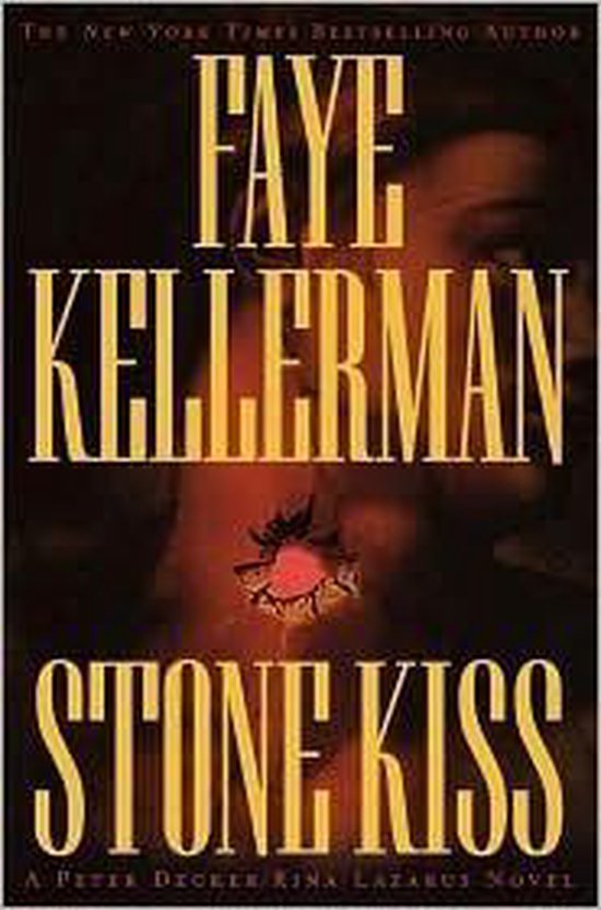 Stone Kiss - Faye Kellerman