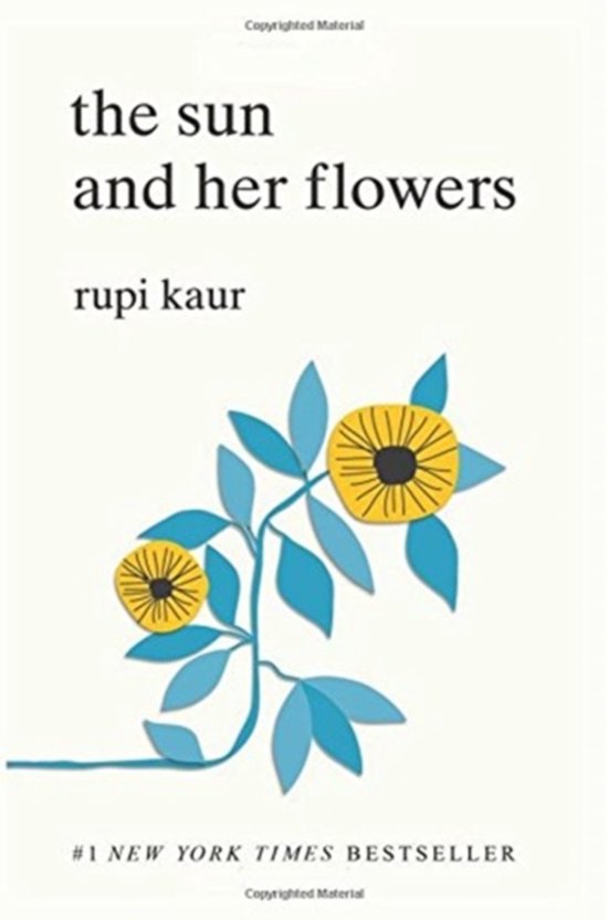 The Sun and Her Flowers - Rupi Kaur