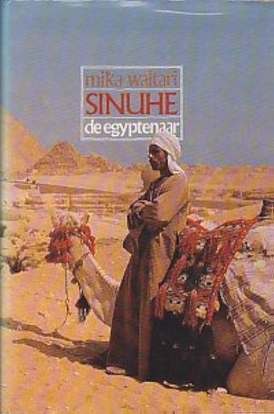 Sinuhe de Egyptenaar - Mika Waltari
