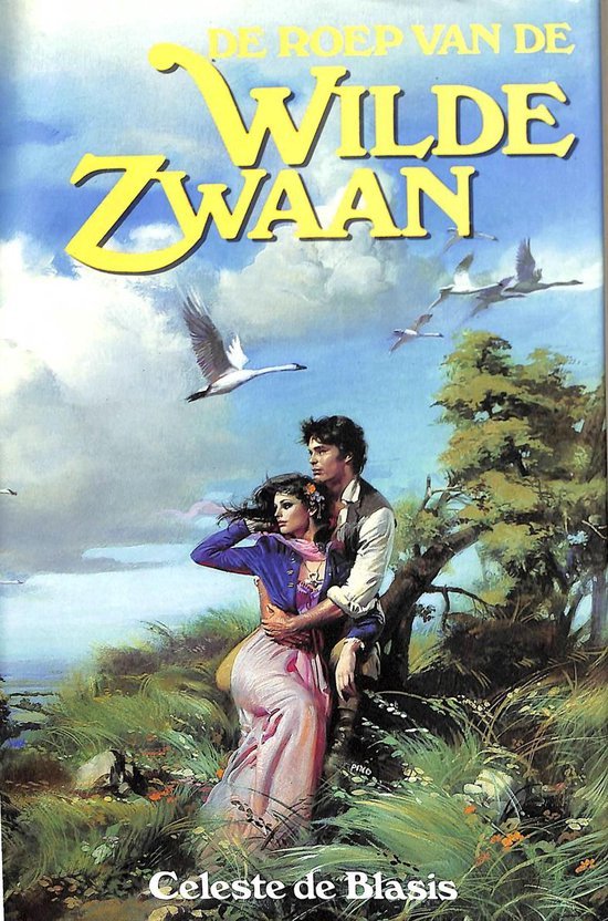 De roep van de Wilde Zwaan - Celeste De Blasis, Joke Westerweel - Ybema