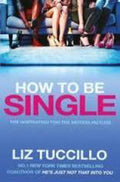 How to Be Single - Liz Tuccillo