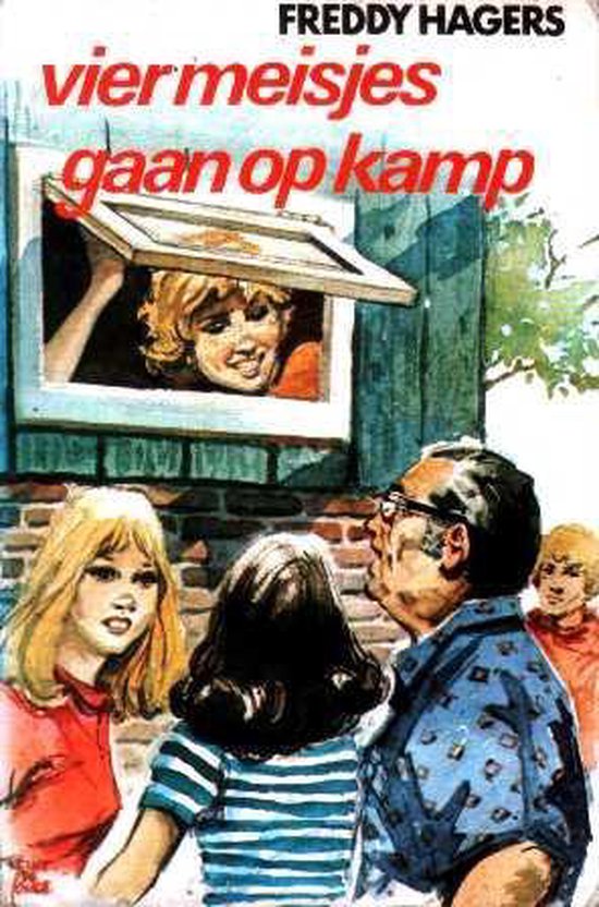Vier meisjes gaan op kamp - Freddy Hagers