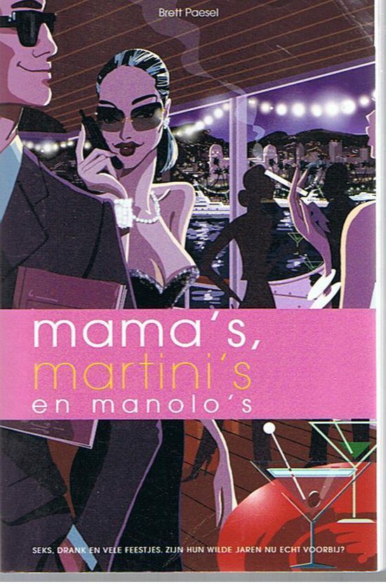 Mama's, martini's en manolo's - Paesel, Brett