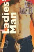LADIES' MAN - John Ramster