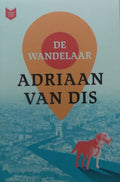De wandelaar | Adriaan Van Dis - Adriaan van Dis, Margot Dijkgraaf