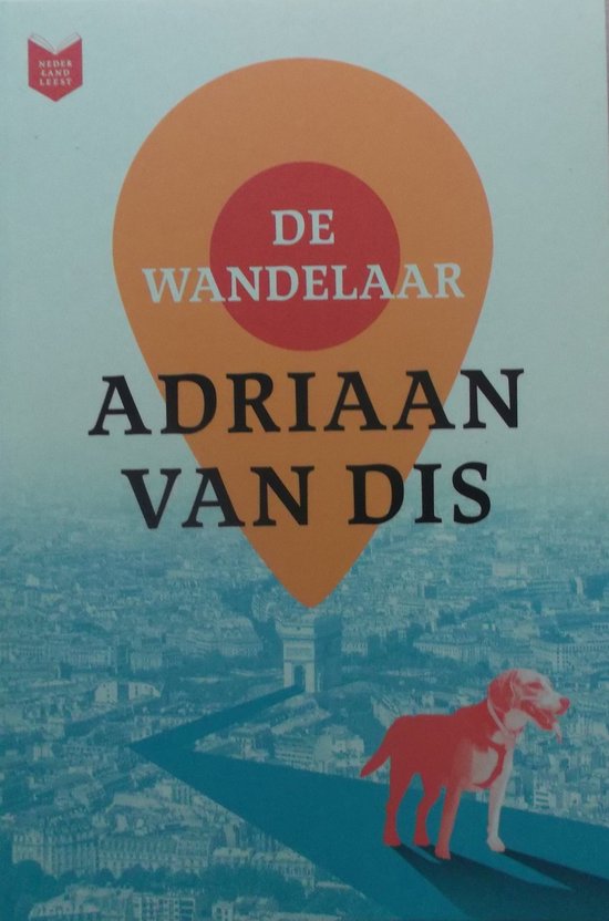De wandelaar | Adriaan Van Dis - Adriaan van Dis, Margot Dijkgraaf