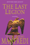 Last Legion - Valerio Massimo Manfredi, Christine Feddersen - Manfredi