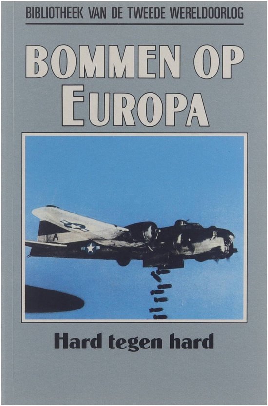 Bommen op Europa - Noble Frankland
