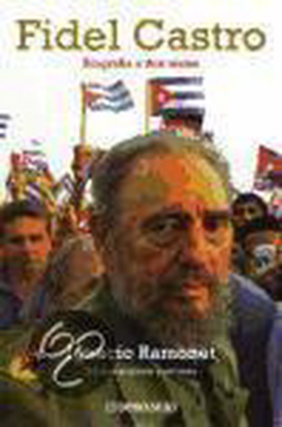 Fidel Castro - Ignacio Ramonet, Fidel Castro