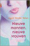 Nieuwe Mannen Nieuwe Vrouwen - I. Vander Veken