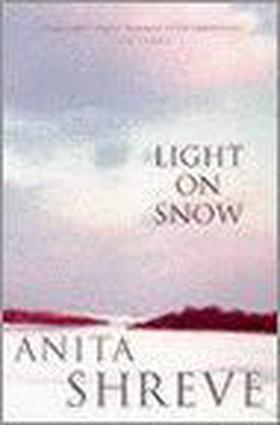 Light on Snow - Anita Shreve