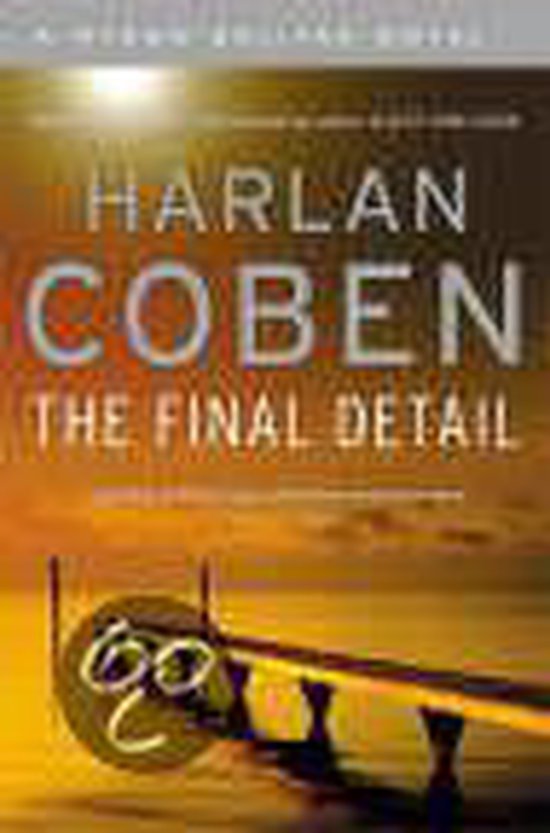 The Final Detail - Harlan Coben