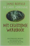 Het celestijnse werkboek - James Redfield & Carol Adrienne - James Redfield, Carol Adrienne