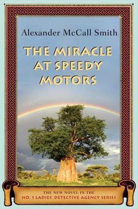 The Miracle at Speedy Motors - Alexander McCall Smith